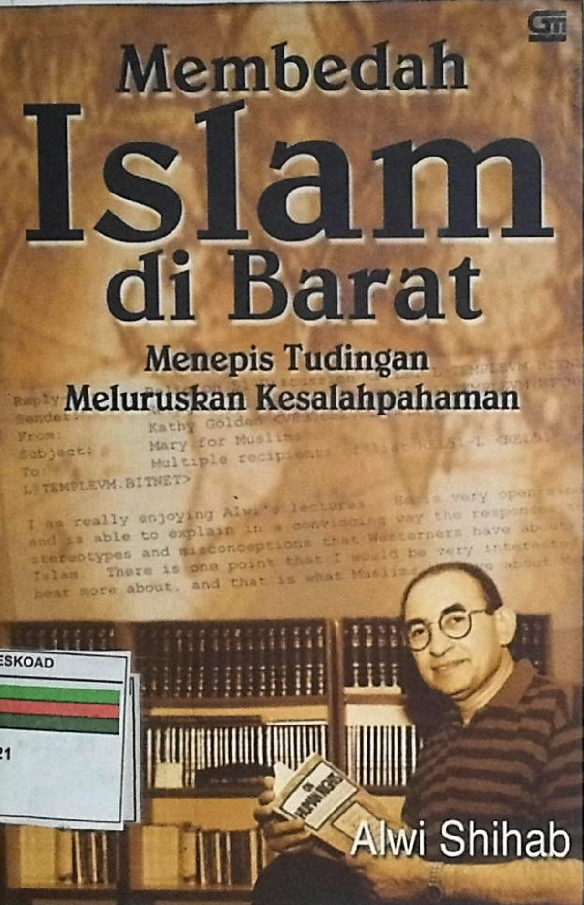 Membedah Islam Di Barat Menepis Tudingan Meluruskan Kesalahpahaman